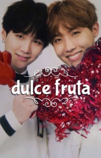 Dulce Fruta | Yoonseok