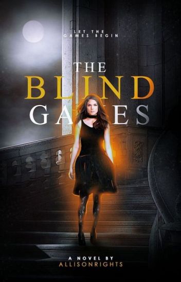 The Blind Games ✔