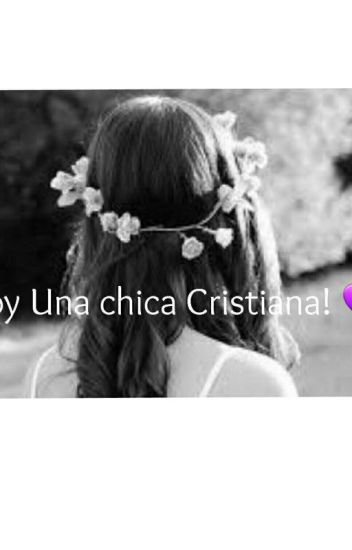 ! Soy Una Chica Cristiana!💜