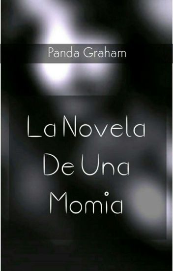 La Novela De Una Momia
