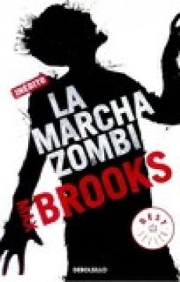 La Marcha Zombie-máx Brooks
