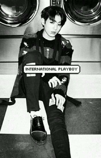 Jungkook Y Tu: International Playboy. || Bts Y Tu