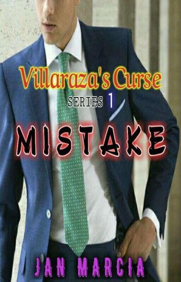 Mistake (villaraza's Curse 1)