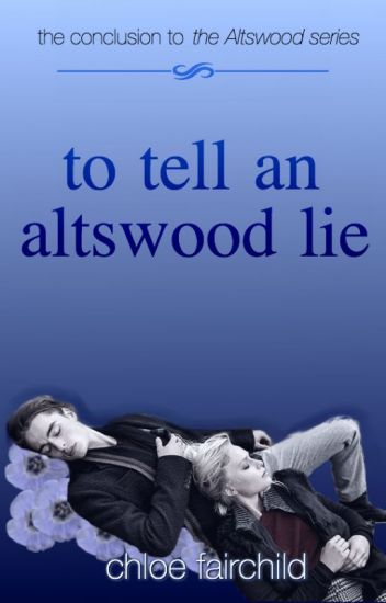 To Tell An Altswood Lie (the Altswood Saga #3)