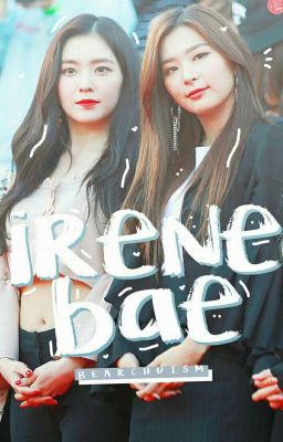 Irene bae | Seulrene