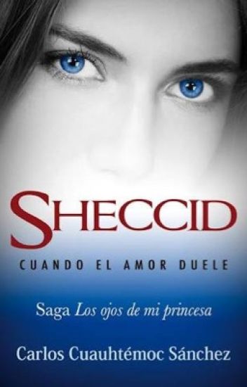 Sheccid: Cuando El Amor Duele