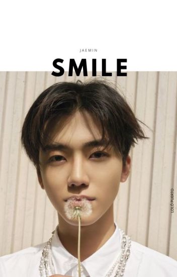 Smile ➳ Jaemin