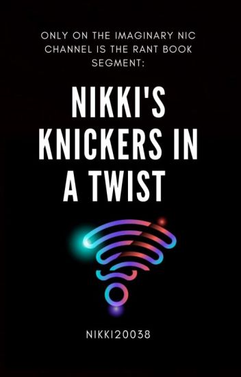Nikki's Knickers In A Twist