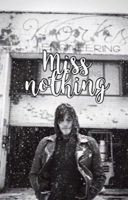 Miss Nothing - Norman Reedus.