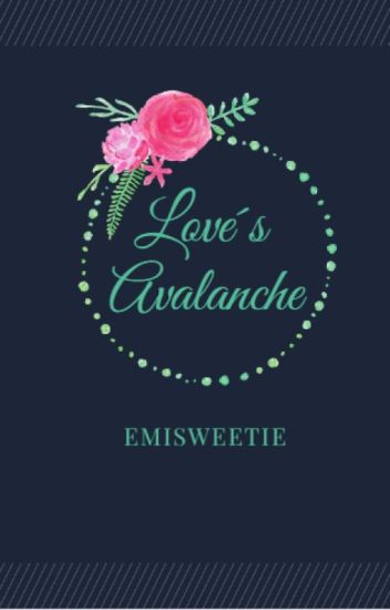 Love's Avalanche