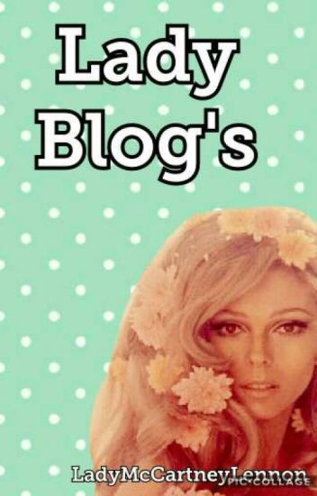 Lady Blog's