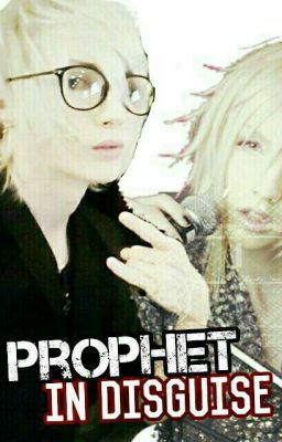 Prophet in Disguise.[yohio y t]