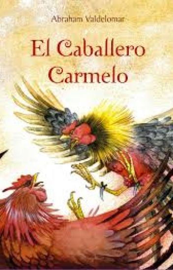 El Caballero Carmelo (cuento Peruano)