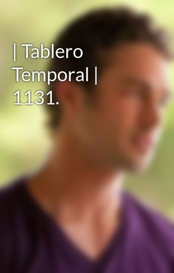 | Tablero Temporal | 1131.