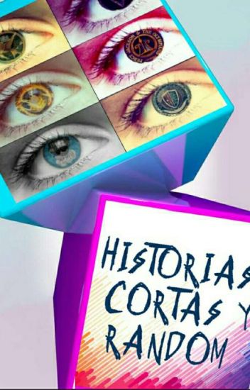 Historias Cortas Y Random|fanfic,humor,misterio Ect