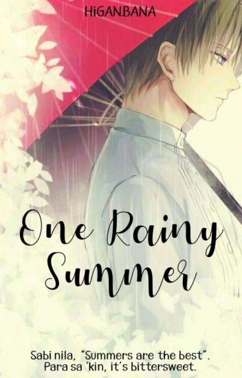 One Rainy Summer |✔|