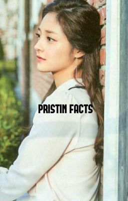 Pristin Facts