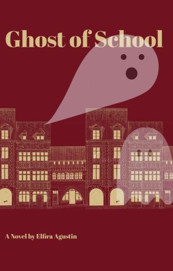 Ghost Of School [telah Diterbitkan]