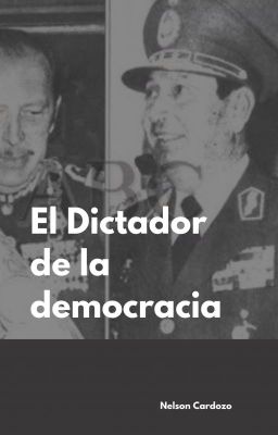 el Dictador de la Democracia