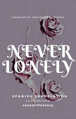 Never Lonely |trillizos Styles| ❀ 