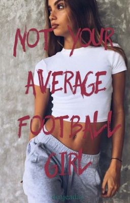not Your Average Football Girl