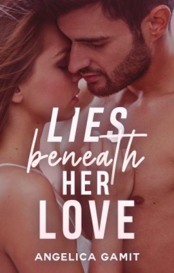 Monasterio Series #1: Lies Beneath Her Love (to Be Published Under Psicom)
