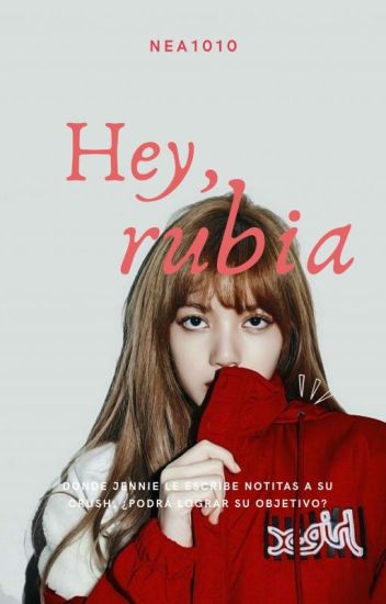 Hey, Rubia.- Jenlisa