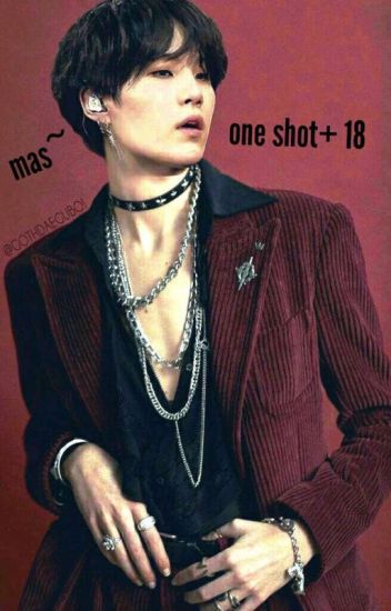 Bts *one Shot*+18 Suga T/n