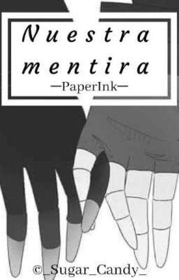 "nuestra Mentira" [paperink] Parte 2