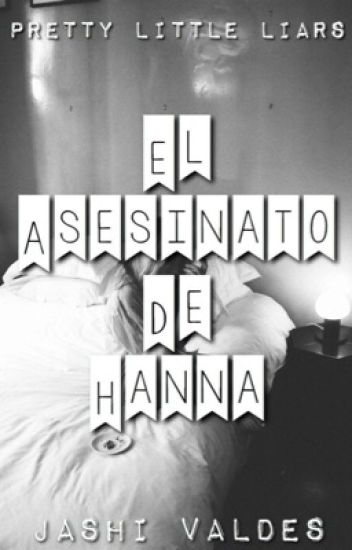 El Asesinato De Hanna ©