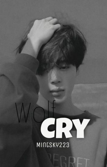 'wolf Cry' || Park Jimin Ff