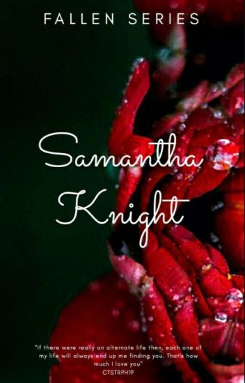 Fallen Series 1: Samantha Monique Knight