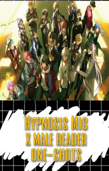 Hypnosis Mic X Male Reader Oneshots