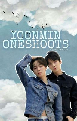 Yoonmin Oneshoots