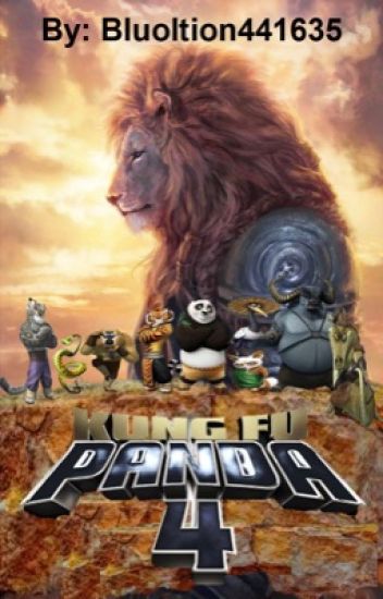 Kung Fu Panda 4: El Comienzo De La Guerra [terminada] | By: Kion150116
