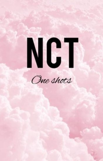 Nct One Shots