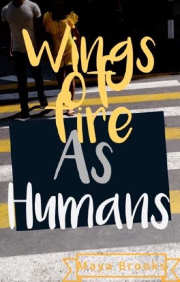 Wings Of Fire As Humans