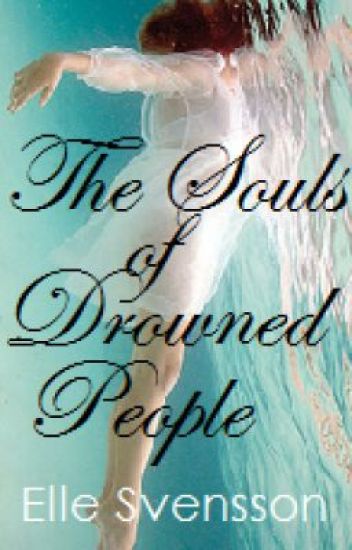 The Souls Of Drowned People