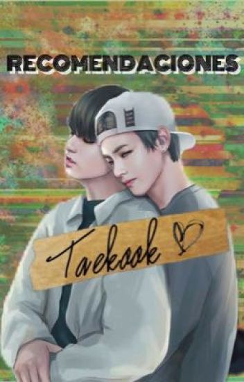 「recomendaciones Taekook」