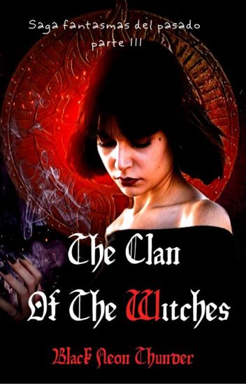 The Clan Of The Witches(is It Love?peter|parte Iii)
