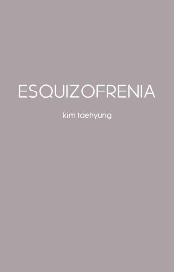 Esquizofrenia » Kim Taehyung