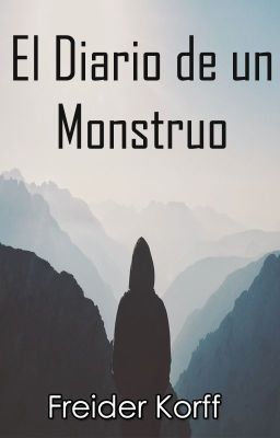 El Diario De Un Monstruo