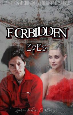 "forbidden Eyes"- Sprousehart Histo...