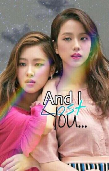 And I Lost You|chaesoo