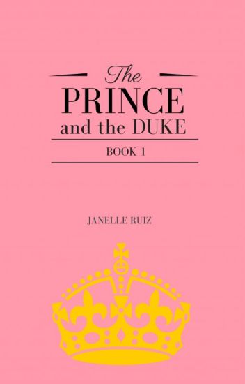 The Prince And The Duke (book 1)