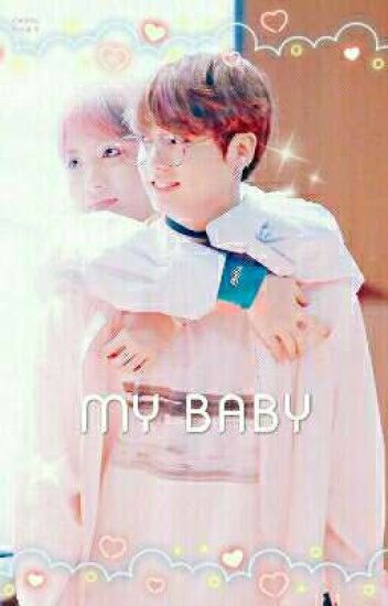 My Baby - [o.s.] [junghope]