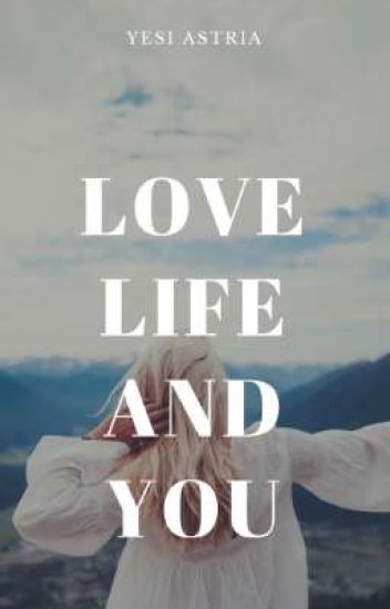 Love Life And You