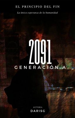 2091 Generación A #premiosshadow2019 #wattys2019 #pgcoffee