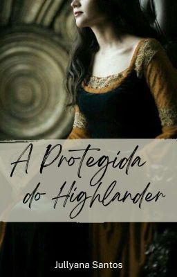 a Protegida do Highlander