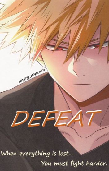 Defeat [katsuki Bakugou X Lectora]